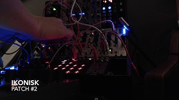 Ikonisk - Patch #2 - Make Noise DPO, Rene, RxMx, FxDf, Maths, Teleplexer