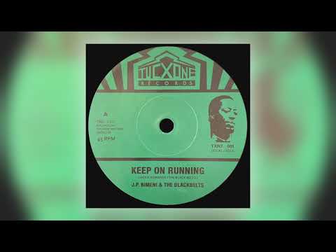 J.P. Bimeni & The Black Belts - Keep On Running [Audio]