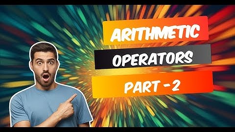 Modulus || Exponentiation || Floor Division || Arithmetic Operators In Python Part - 2