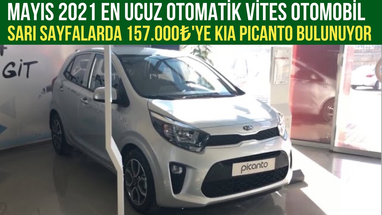 ⁣Mayıs 2021 En Ucuz Otomatik Vites Otomobil Kia Picanto İnceleme | 157.000₺ Sarı Sayfanın En Ucuzu