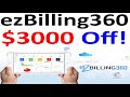 3000 off ezbilling360 discount  automatic invoice billing payment allin one software