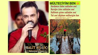 Mülteci̇yi̇m Ben🍁 Şi̇i̇r ✍️Mülteci̇yi̇m Sevdana 🎶Halit Bi̇lgi̇ç