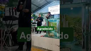 agradecido edisson meneses música cristiana ipuc