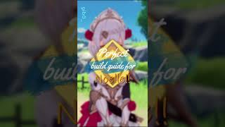 Best Short And Simple Noelle Build Genshin Impact 2.3