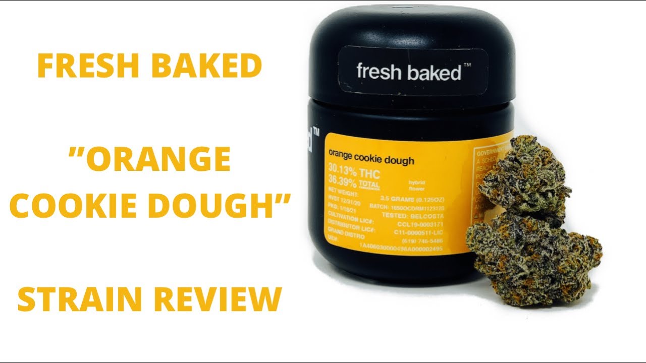 FRESH BAKED ORANGE COOKIE DOUGH (STRAIN REVIEW) YouTube