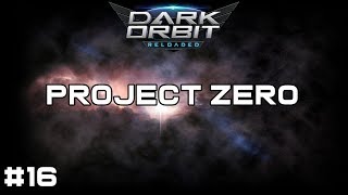 DarkOrbit - Project Zero Episode #16 - Creating a Clan