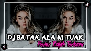 ALANI TUAK BBM | DJ BATAK TERBARU VIRAL TIKTOK 2023