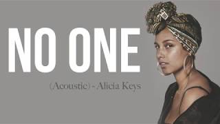 Video thumbnail of "Alicia Keys - No One (Acoustic Version) [Full HD] lyrics"