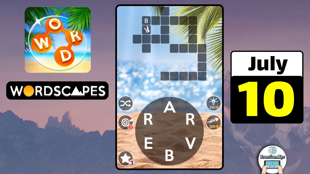Wordscapes Daily Puzzle July 10 2022 Answer