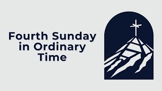 Fourth Sunday in Ordinary Time 5:15pm Mass