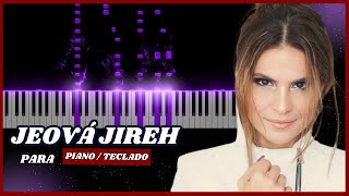 Tutorial (PIANO/TECLADO) Jeová Jireh - Aline Barros | Piano Cover Tutorial