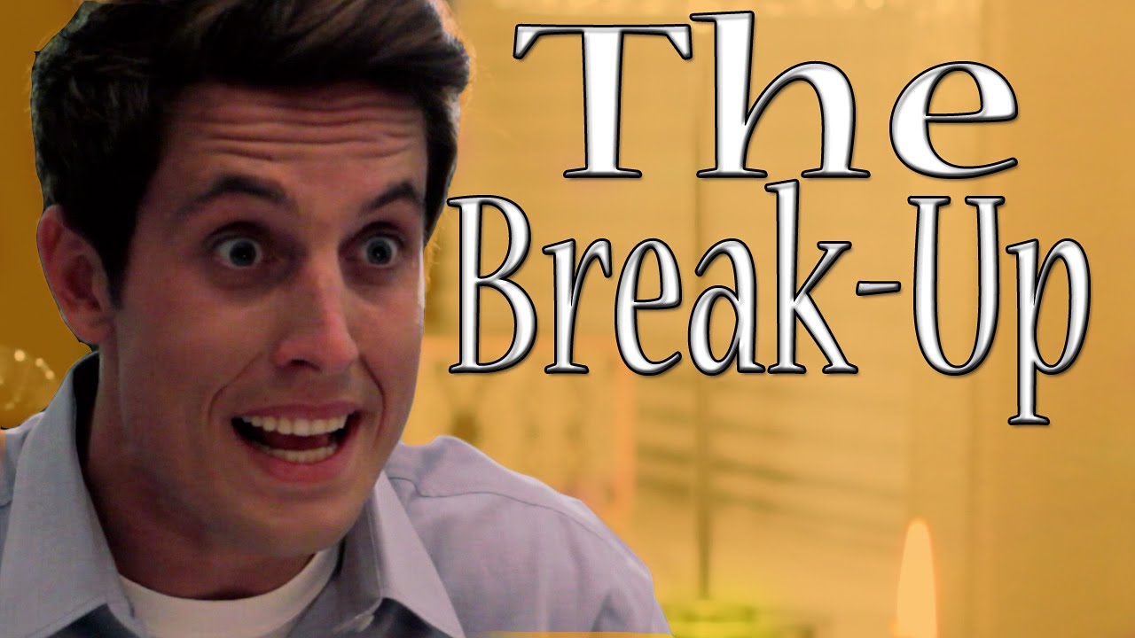 The Break-Up (A Comedy) - a unlisted video from sawyerhartman