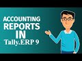 How to View Accounting Reports in Tally.ERP 9 | Tally Learning Hub