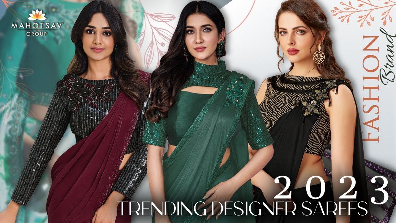 Glamour Unleashed: Elevate Your Style with trending designer sarees. Elegant Indian Ethnic wears.