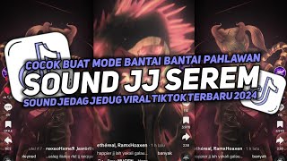 DJ SOUND JJ SEREM V16 FULL BASS GACOR KANE COCOK BUAT DI KAMAR MENGKANE VIRAL TIKTOK TERBARU 2024🎧