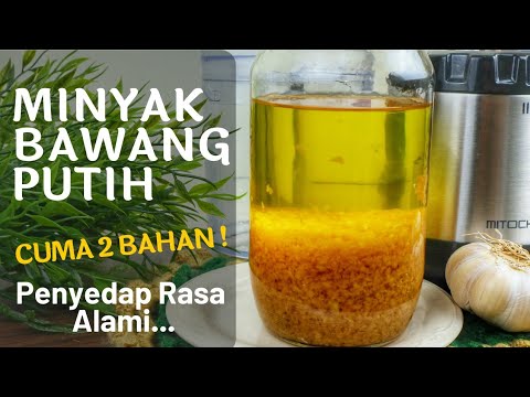 Video: Cara Membuat Minyak Bawang Putih