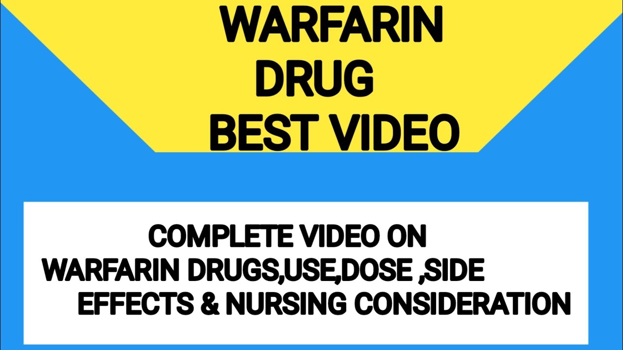Warfarin Mechanism of Action Warfarin Nursing Warfarin Uses Warfarin Dose Anticoagulant