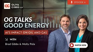 OG Talks: Good Energy - Episode 6 | AI's Impact on Oil & Gas in 2025 Impact Of Ai And Big Data On Oil And Gas Operations