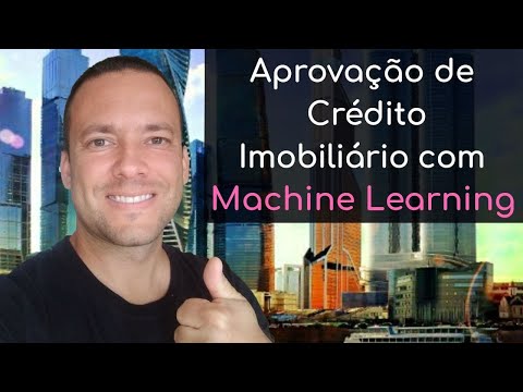 APROVAÇÃO DE CRÉDITO IMOBILIÁRIO COM MACHINE LEARNING
