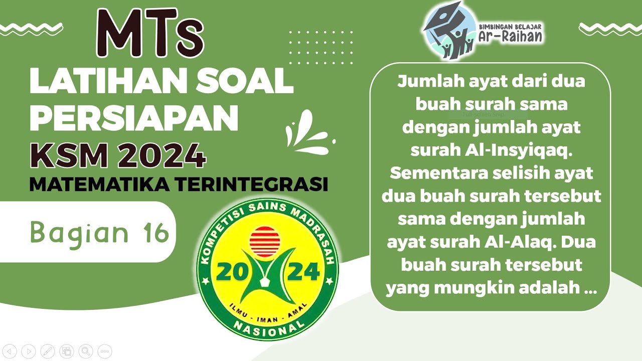 PART 16 LATIHAN SOAL KSM MTs 2024 || SOAL PERSIAPAN KSM MATEMATIKA TERINTEGRASI TINGKAT MTs 