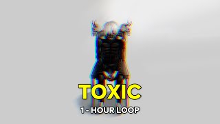 BoyWithUke - Toxic (Slowed) ( 1 Jam / 1 - Hour Loop )  【 Lirik / Lyrics   Terjemahan Indonesia 】