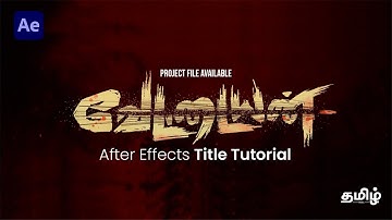 Vettaiyan Title Card Recreation | Adobe After Effects Tutorial | Project Files | Tamil