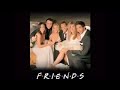 Friends Theme Song - 1 Hour