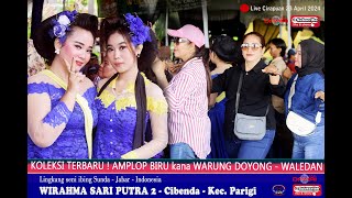 KOLEKSI TERBARU! Amplop Biru kana Warung Doyong dipungkas Waledan - Seni Ronggeng Wirahma Sari Putra