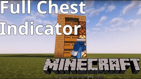 Minecraft: Full Chest Indicator