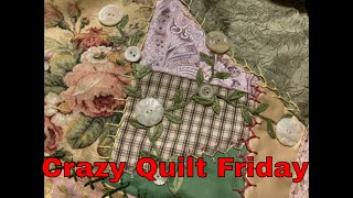 Crazy Quilt Friday ~ Vintage Buttons on the Rose Quilt ~ DancesWithPitBulls ~