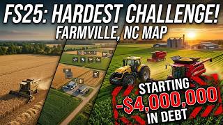 Starting the HARDEST Farm Challenge | FS25 Farmville, NC. Map - EP1