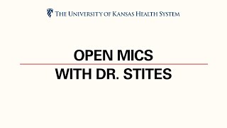 Open Mics with Dr. Stites 3-22-23
