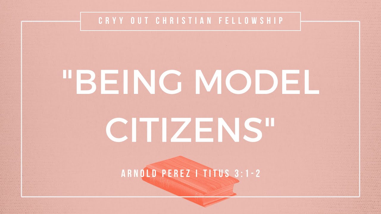 Being Model Citizens I Doctrine & Devotion YouTube