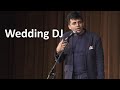 Wedding dj  stand up comedy by amit tandon