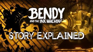 Bendy and the Ink Machine - Story Explained screenshot 3