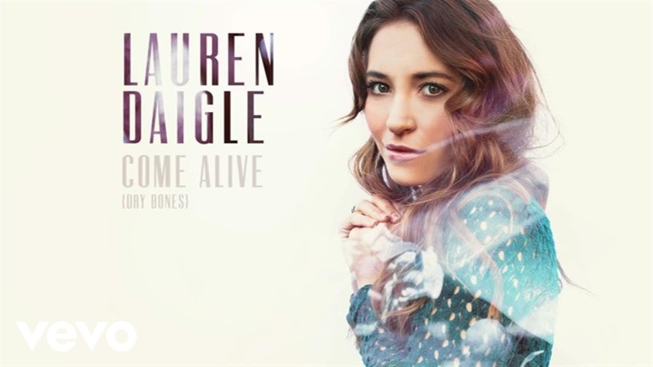 Watch Lauren Daigle - Come Alive (Dry Bones) (Audio) on YouTube