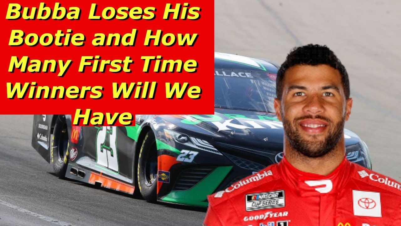 Bubba Loses Bootie and First Time NASCAR Cup Series Winners