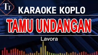 Karaoke Tamu Undangan – Dangdut Koplo Terbaru | Tanpa Vokal   Lirik Full 