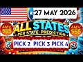 Pick 2, 3 & 4 ALL States Per U.S State PREDICTIONS for 27 May 2026 | AMV 555