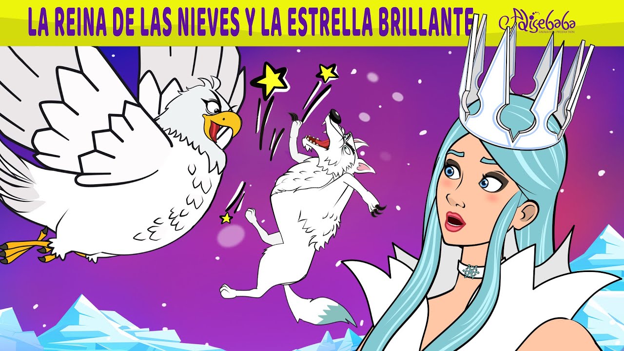 La Reina de las Nieves y la Estrella Brillante | Cuentos infantiles ...