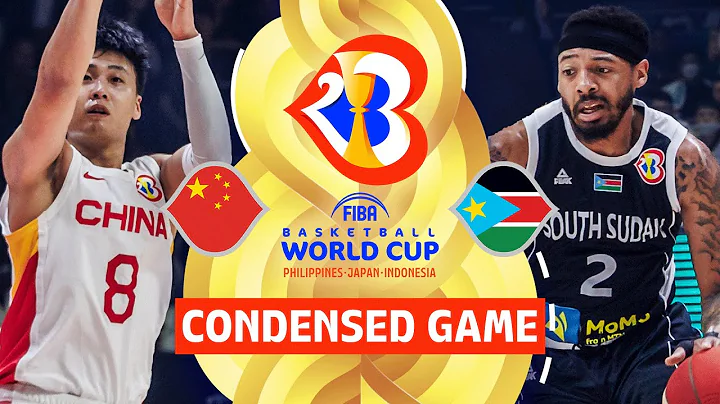 China 🇨🇳 vs South Sudan 🇸🇸 | Full Game Highlights | FIBA Basketball World Cup 2023 - DayDayNews
