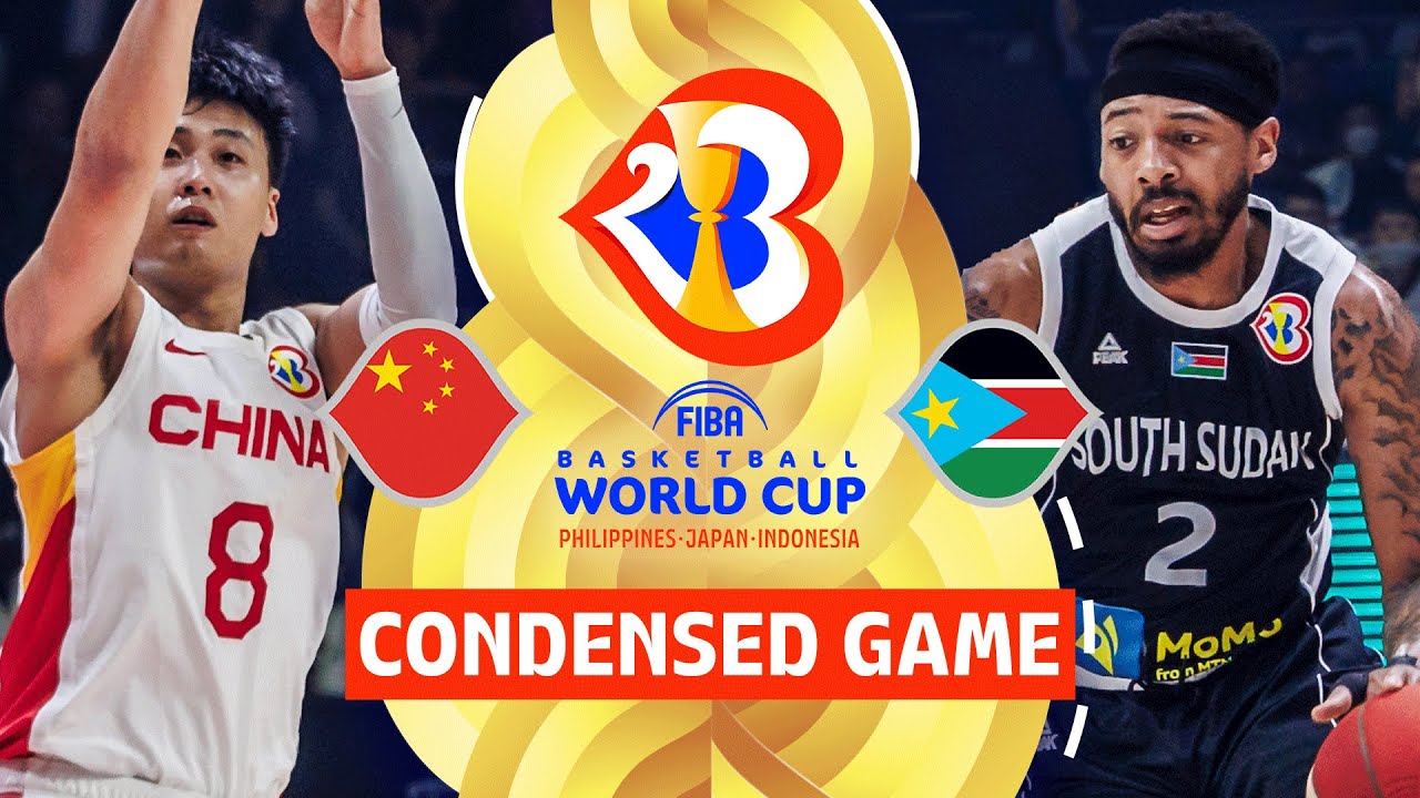 China 🇨🇳 vs South Sudan 🇸🇸 Full Game Highlights FIBA Basketball World Cup 2023