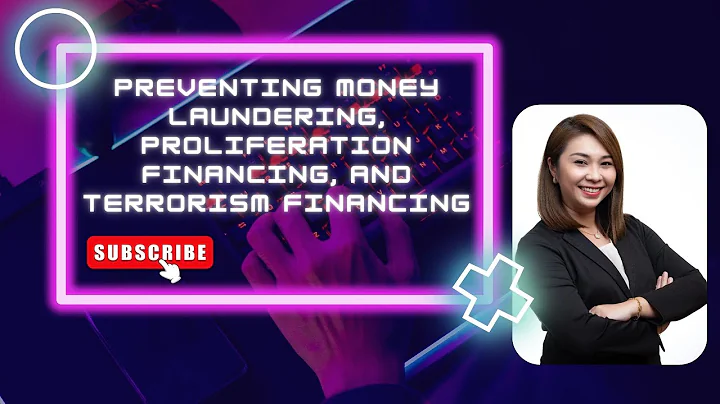 Anti Money Laundering, Proliferation Financing and Countering Terrorism Financing