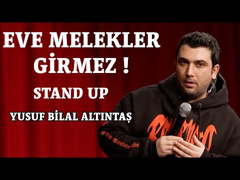 Yusuf Bilal Altıntaş Stand Up Komedi / Eve Melekler Girmez ! Sahne Beşiktaş