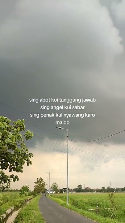 Story w.a Aestetic || Penak Sing Maido Bolo