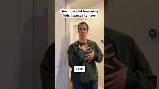How I decided how many kids I wanted to have