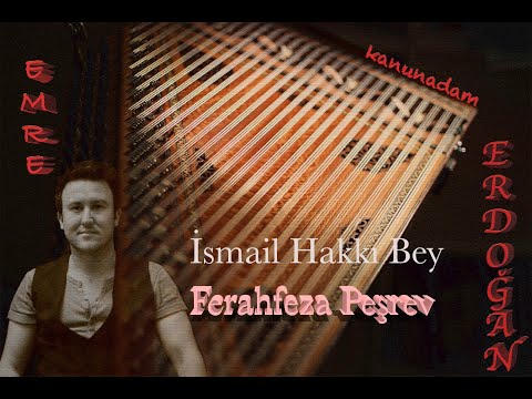 Ferahfeza Peşrev ( İsmail Hakkı Bey )