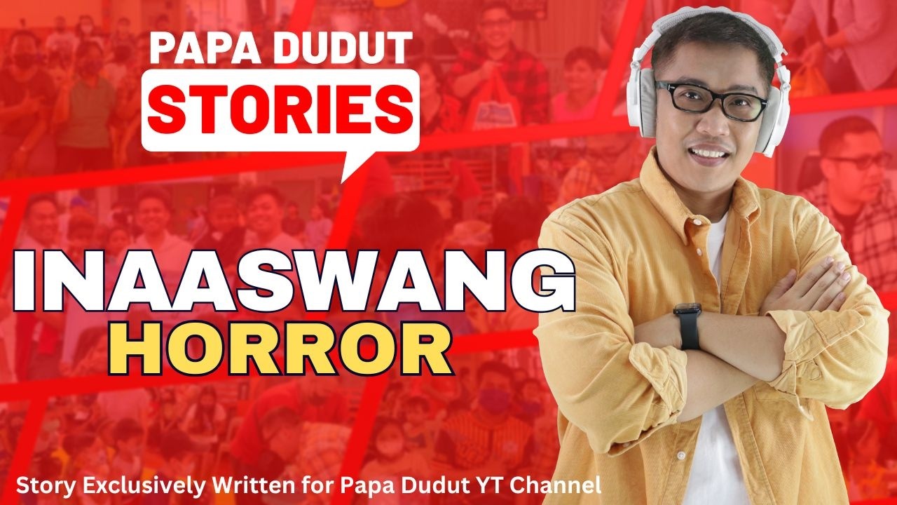 INAASWANG | LILI | PAPA DUDUT STORIES HORROR