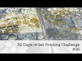 30 Days of Gel Printing Challenge - 06