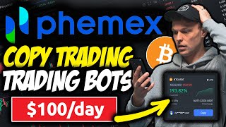 Phemex Tutorial: CopyTrading and Trading Bots to Master Passive Income SAFELY! (Automated)